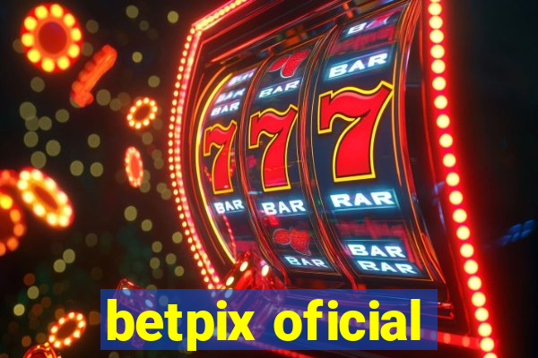 betpix oficial